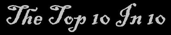 the top 10 in 10 ten podcast list